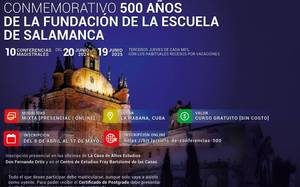 500 años de la fundación de la Escuela de Salamanca