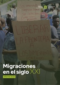 Informe: Migraciones en el siglo XXI