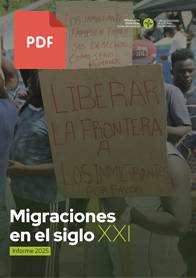 Informe: Migraciones en el siglo XXI  - PDF