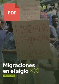 Informe: Migraciones en el siglo XXI  - PDF