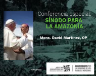 CONFERENCIA ESPECIAL DE MONSEÑOR DAVID MARTÍNEZ, SECRETARIO ESPECIAL PARA EL SÍNODO