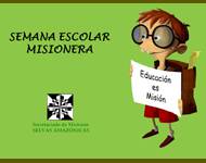 Las Semanas Escolares Misioneras del curso 2011-2012 llegan a su fín