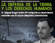 Testimonio de Miguel Ángel Gullón, OP sobre los DD.HH. en el Seybo